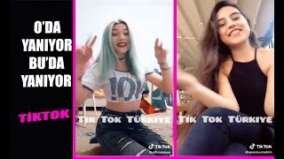 Oda Yanıyor Buda Yanıyor Tik Tok 2018 REKORLAR KIRIYOR TİKTOK Baktım Yar Beni Tınlamıyor [upl. by Tnomad125]