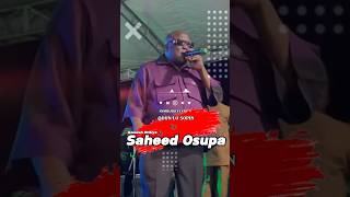 Odunlo Sopin  Saheed Osupa🎶 Odun yi tin pari lo Iwon ba toku k’odun o pari Mon rawo ebe seledumare [upl. by Roinuj]