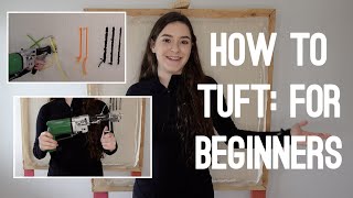 How to Tuft For Beginners [upl. by Caressa390]