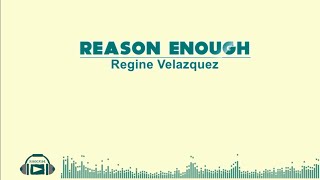 Reason Enough by Regine Velasquez KARAOKE [upl. by Nilak]