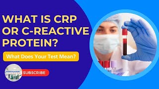 What is a CRP or CReactive Protein [upl. by Bobbette697]