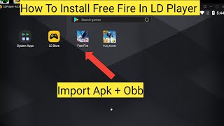 How To Install Free Fire in LD Player Import ApkObb Very Easy Toturial  SHER FF [upl. by Bowden]