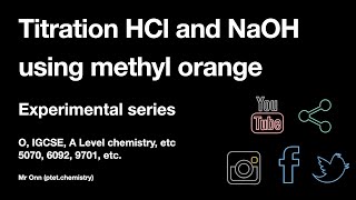 Titration  HCl and NaOH  methyl orange [upl. by Rycca]