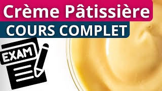 Recette Crème Pâtissière  CAP Pâtissier  COURS COMPLET CAP [upl. by Aloise]