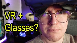 Should You Use Glasses With VR It depends [upl. by Dyraj]