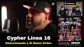 Tremendos MCs la Rompen en Batallas y Rapeando  Reacción a Cypher de Línea 16 El Nuevo Orden 2022 [upl. by Airdnaid]