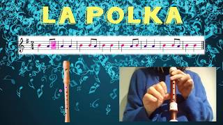 La Polka Notas SI y LA Tutorial para flauta dulce [upl. by Hayarahs]