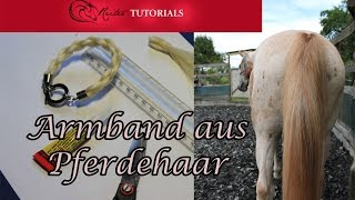 TUTORIAL Pferdehaar Armband selber machen ReiterTutorials [upl. by Anirbak]