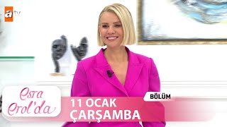 Esra Erolda 11 Ocak 2023  Tek Parça [upl. by Gwendolen]