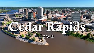 Cedar Rapids IA  4K Aerial Tour [upl. by Gladdy738]