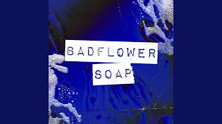 Soap [upl. by Dawson]