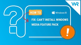 2024 Fix Can’t install Windows Media Feature Pack 4 Solutions [upl. by Ynes]