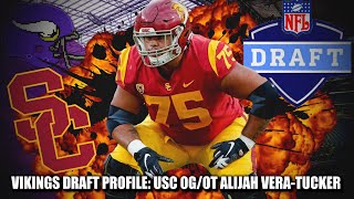 Vikings Draft Profile USC OGOT Alijah VeraTucker [upl. by Sophie]