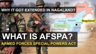 What is AFSPA  Why it got extended in Nagaland  Armed forces special powers act [upl. by Notxarb]