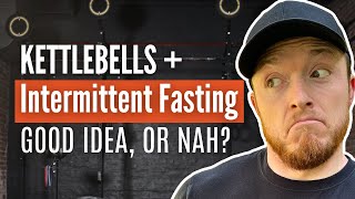 Intermittent Fasting and Kettlebells Good for Weight Loss or Nah [upl. by Asilana128]