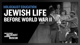 Jewish Life before World War II  Holocaust Education  USHMM [upl. by Kusin]