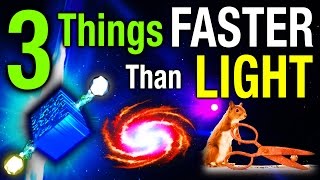 3 Things Faster Than Light [upl. by Noyerb]