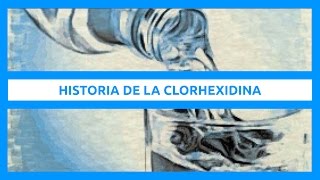 Historia de la clorhexidina [upl. by Licha]