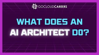 What Does an AI Architect Do The Real AI architect Job Description [upl. by Ettenuahs]