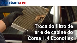 Como trocar o filtro de ar e de cabine do Corsa 14 Econoflex [upl. by Ramso299]