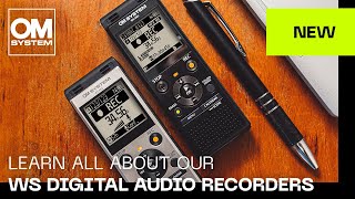 Learn all about our OM SYSTEM  Olympus WS Digital Audio Recorders [upl. by Eelrebma]