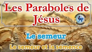 Paraboles de Jésus Ellen White — Le semeur et la semence [upl. by Ellerrad]