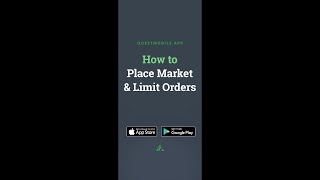 How to Make Trades by Placing Market and Limit Orders on QuestMobile [upl. by Negam]