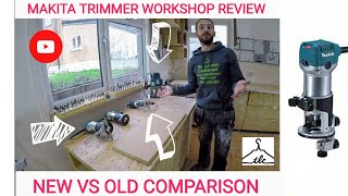 SHOULD I buy the new MAKITA ROUTER TRIMMER  NEW VS OLD compare amp review  MUST HAVE CUTTERS  EP12 [upl. by Pace774]