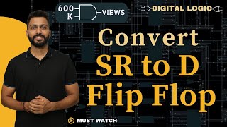 Convert SR to D flip flop  Digital Electronics [upl. by Doughman]