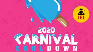 2020 CARNIVAL COOL DOWN LAS LAP  quot2020 Soca Mixquot  DJ JEL [upl. by Crow]