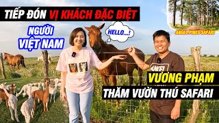 Vương Phạm Thăm Vườn Thú Safari  Tiếp Đón Vị Khách Đặc Biệt Người Việt Nam [upl. by Adlemy]