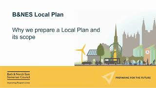 BampNES Local Plan  Why prepare a Local Plan and its scope [upl. by Birchard127]