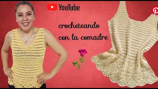 tutorial como tejer blusa musculosa para verano a crochet Parte 1 😎🌹💖 [upl. by Rafat]