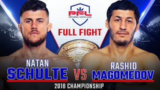 Full Fight  Natan Schulte vs Rashid Magomedov Lightweight Title Bout  2018 PFL Championship [upl. by Osyth]