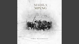 Madila Mpeng [upl. by Jaime]