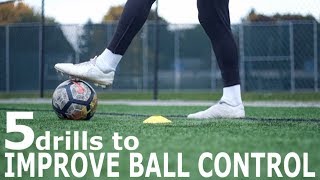 5 Drills To Improve Ball Control  Advanced Ball Mastery Exercises For Footballers [upl. by Jana72]