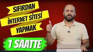 SIFIRDAN İNTERNET SİTESİ YAPMAK 1 SAATTE [upl. by Renrew]