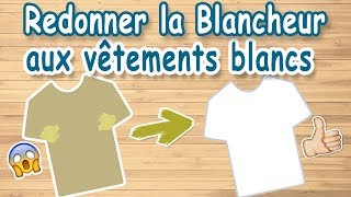 Blanchir le linge jauni ou devenu gris [upl. by Dnalon645]