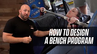 How To Design A Bench Press Program  JTSstrengthcom [upl. by Roxana]