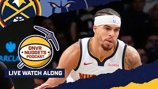 DNVR Nuggets Live Watch Along  Denver Nuggets  Memphis Grizzlies [upl. by Eidnyl]