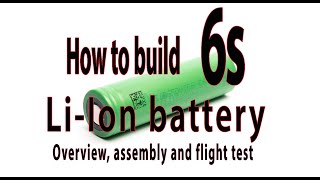 How to make 6s liIon 18650 battery for long range FPV PART 1 [upl. by Cormack504]