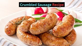 Crumbled Sausage Making Process at Home  Recipe [upl. by Ordnasil39]