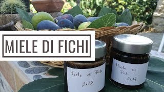 Miele di fichi o Melassa Calabrese  Ricette Calabresi [upl. by Tedmann]