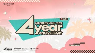 Arknights 4th Anniversary Livestream [upl. by Ethbun]