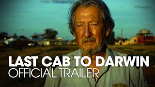 LAST CAB TO DARWIN 2015  Official Trailer [upl. by Lyndes]