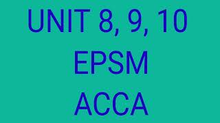 Unit 8910 EPSM SOLUTION [upl. by Mclyman]