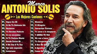 MARCO ANTONIO SOLÍS SUS MEJORES BALADAS ROMANTICAS MIX  LOS MEJORES ÉXITOS DE MARCO ANTONIO SOLÍS [upl. by Baten]