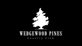 Wedgewood Pines Country Club  Membership [upl. by Schach]