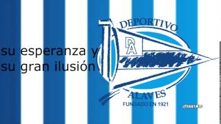 Himno  Deportivo Alavés [upl. by Sauls5]