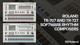 Roland TR707 amp TR727 Software Rhythm Composer Overview Two Classic Drum Machines on Roland Cloud [upl. by Sadinoel948]